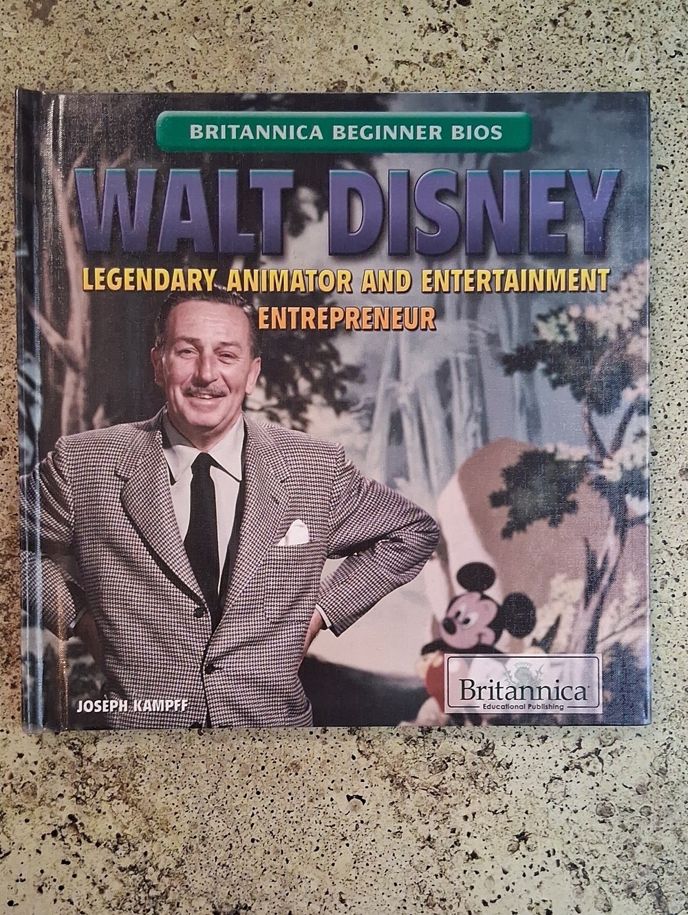 Britannica Beginner Bios Walt Disney Childrens Biography Legendary Animator